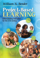 Book cover of: Project-Based Learning. By: William N. Bender