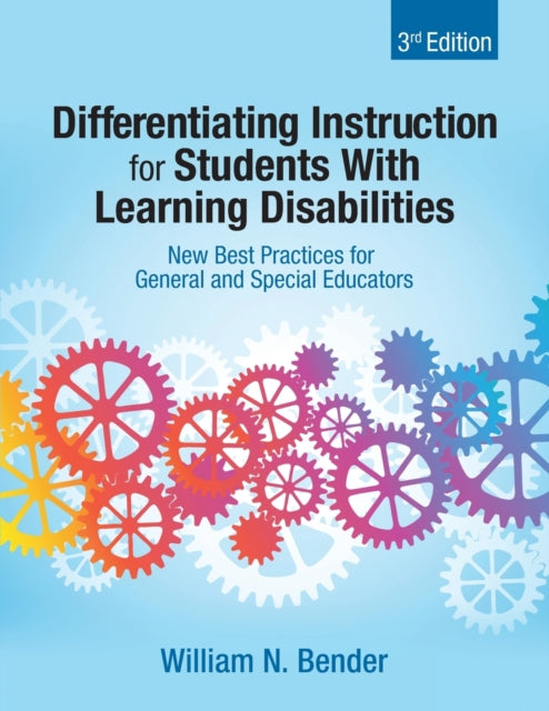 Book cover of: Differentiating Instruction for Students With Learning Disabilities. By: William N. Bender