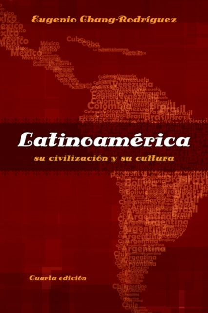 Book cover of: LatinoamA©rica. By: Eugenio Chang-Rodríguez, Eugenio Chang-Rodríguez