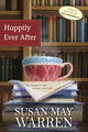 Book cover of: Happily Ever After. By: Susan May Warren