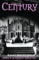 Book cover of: Century. By: Sarah Singleton