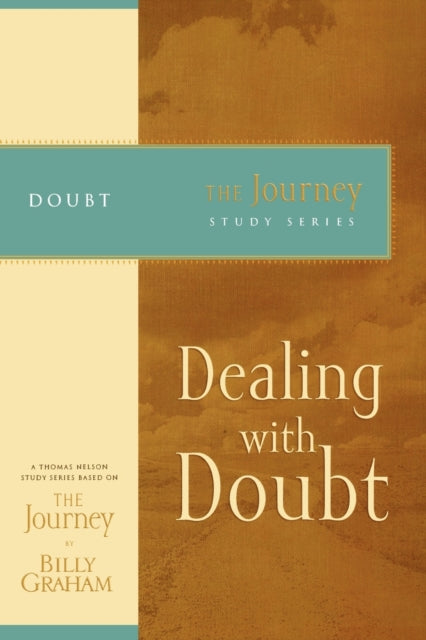 Book cover of: Dealing with Doubt. By: Billy Graham