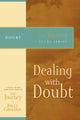 Book cover of: Dealing with Doubt. By: Billy Graham