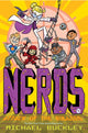 Book cover of: Nerds. By: Michael Buckley