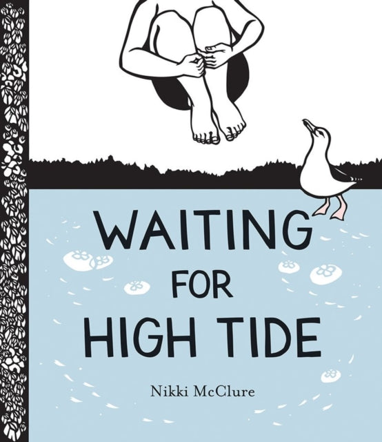 Book cover of: Waiting for High Tide. By: Nikki McClure