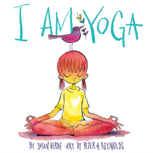 Book cover of: I Am Yoga. By: Susan Verde
