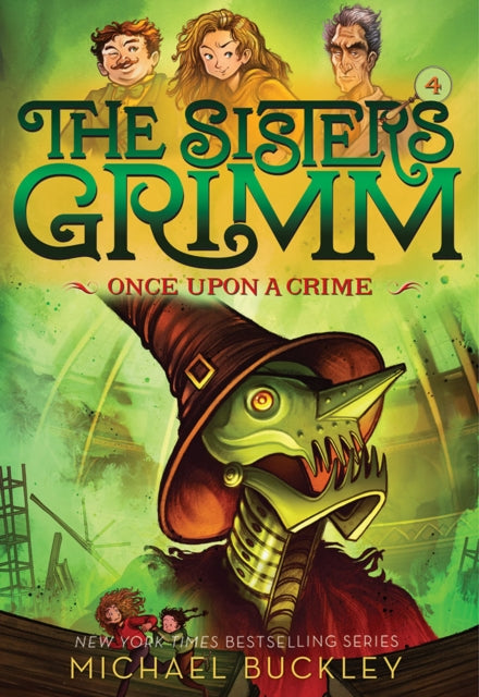 Book cover of: Once Upon a Crime (The Sisters Grimm #4). By: Michael Buckley