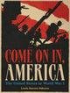 Book cover of: Come On In, America: The United States in World War I. By: Linda Barrett Osborne