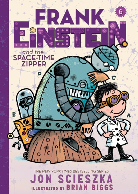 Book cover of: Frank Einstein and the Space-Time Zipper (Frank Einstein series #6). By: Jon Scieszka