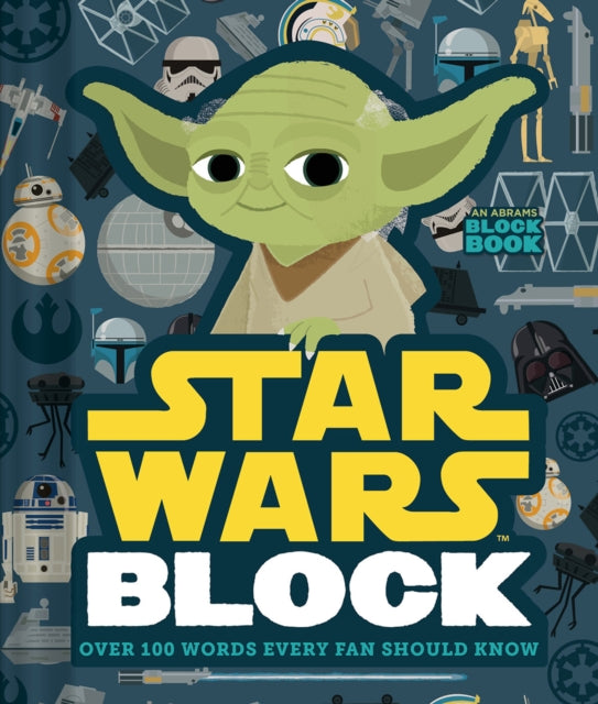 Book cover of: Star Wars Block. By: Disney–Lucasfilm Press