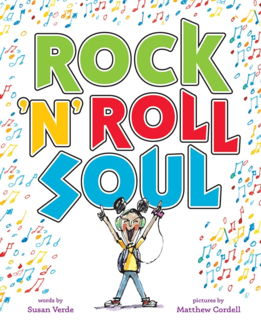 Book cover of: Rock 'n' Roll Soul. By: Susan Verde
