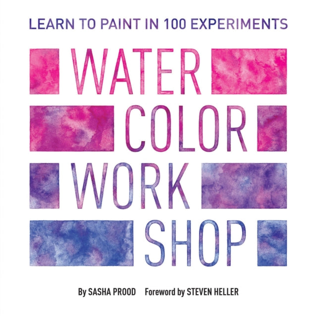 Book cover of: Watercolor Workshop. By: Sasha Prood
