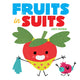 Book cover of: Fruits in Suits. By: Jared Chapman