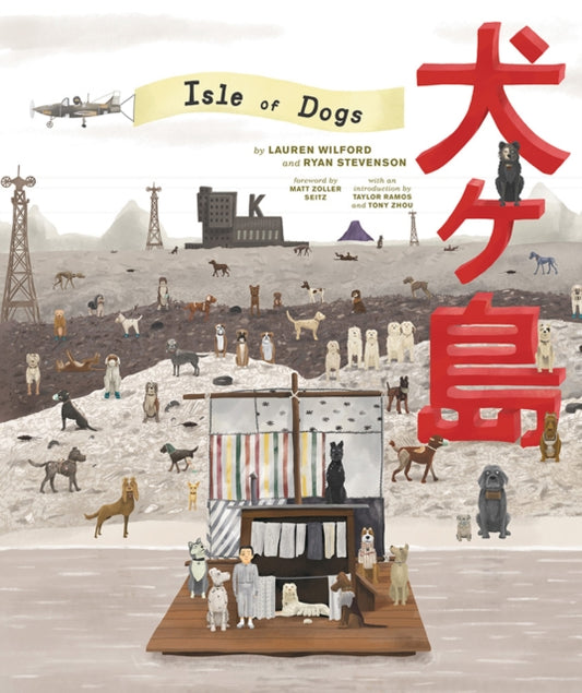 Book cover of: Wes Anderson Collection: Isle of Dogs. By: Lauren Wilford