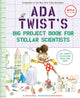 Book cover of: Ada Twist's Big Project Book for Stellar Scientists. By: Andrea Beaty