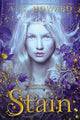 Book cover of: Stain. By: A. G. Howard