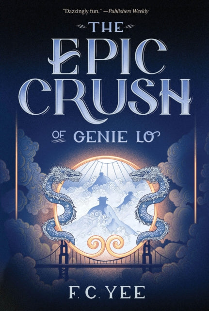 Book cover of: Epic Crush of Genie Lo. By: F. C. Yee