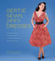 Book cover of: Gertie Sews Jiffy Dresses. By: Gretchen Hirsch