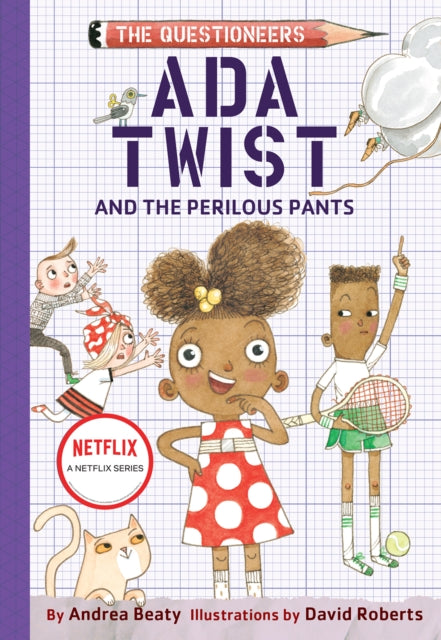 Book cover of: Ada Twist and the Perilous Pants: The Questioneers Book #2