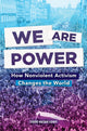 Book cover of: We Are Power. By: Todd Hasak-Lowy