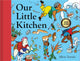 Book cover of: Our Little Kitchen. By: Jillian Tamaki