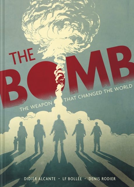 Book cover of: Bomb. By: Didier Alcante