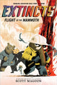 Book cover of: Extincts: Flight of the Mammoth (The Extincts #2). By: Scott Magoon