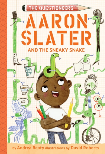 Book cover of: Aaron Slater and the Sneaky Snake