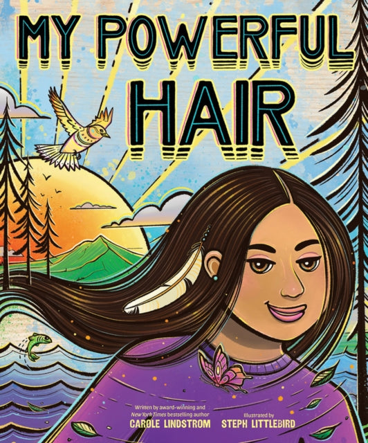 Book cover of: My Powerful Hair. By: Carole Lindstrom
