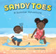 Book cover of: Sandy Toes: A Summer Adventure (A Let's Play Outside! Book). By: Shauntay Grant