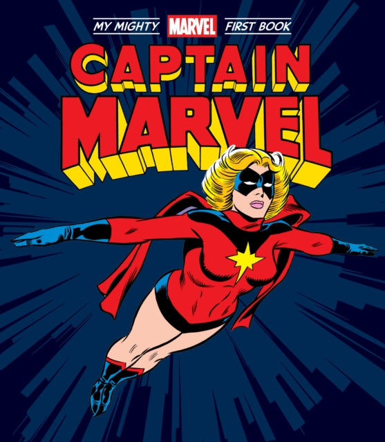 Book cover of: Captain Marvel: My Mighty Marvel First Book. By: Marvel Marvel Entertainment