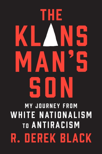 Book cover of: Klansman’s Son. By: Derek Black