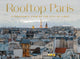 Book cover of: Rooftop Paris. By: Laurent Dequick