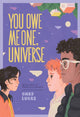 Book cover of: You Owe Me One, Universe (Thanks a Lot, Universe #2)
