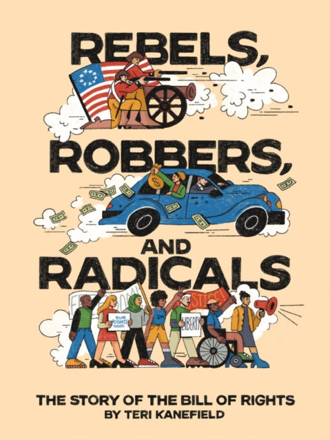 Book cover of: Rebels, Robbers, and Radicals