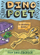 Book cover of: Dino Poet. By: Tom Angleberger