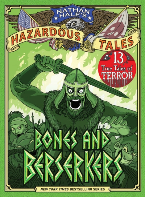 Book cover of: Bones and Berserkers (Nathan Hale's Hazardous Tales #13)