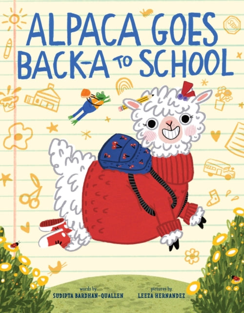 Book cover of: Alpaca Goes Back-a to School