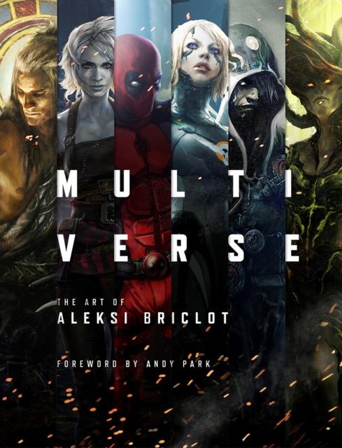 Book cover of: Multiverse: The Art of Aleksi Briclot. By: Aleksi Briclot