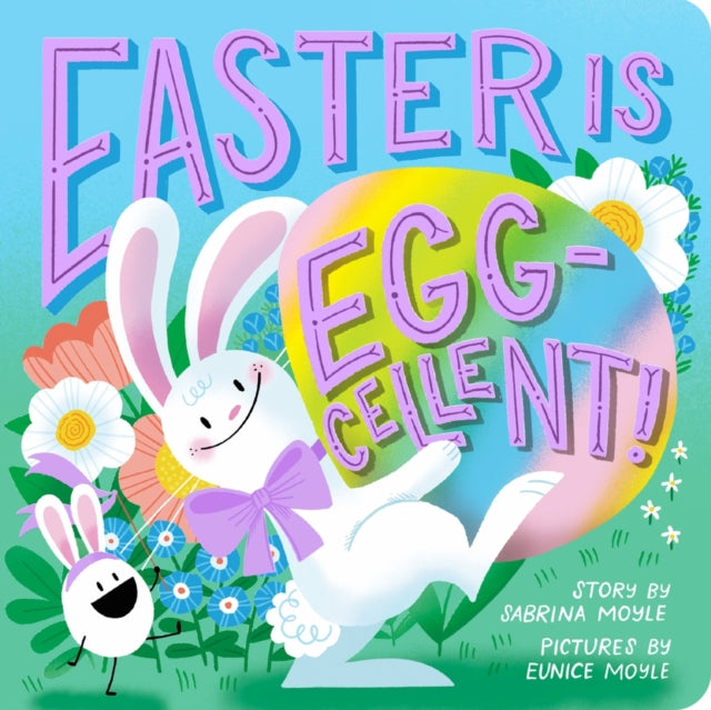 Book cover of: Easter Is Egg-cellent! (A Hello!Lucky Book). By: Hello!Lucky