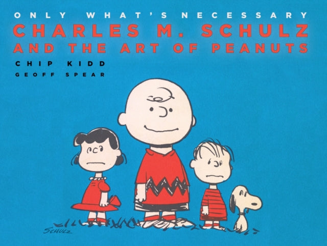 Book cover of: Only What's Necessary. By: Chip Kidd