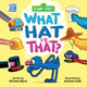 Book cover of: Sesame Street: What Hat Is That?