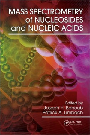 Mass Spectrometry of Nucleosides and Nucleic Acids