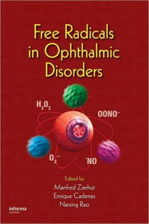Free Radicals in Ophthalmic Disorders