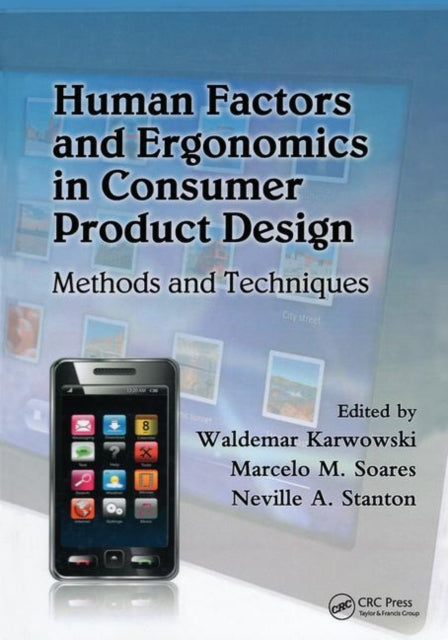 Book cover of: Human Factors and Ergonomics in Consumer Product Design. By: Waldemar Karwowski