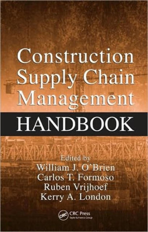 Construction Supply Chain Management Handbook