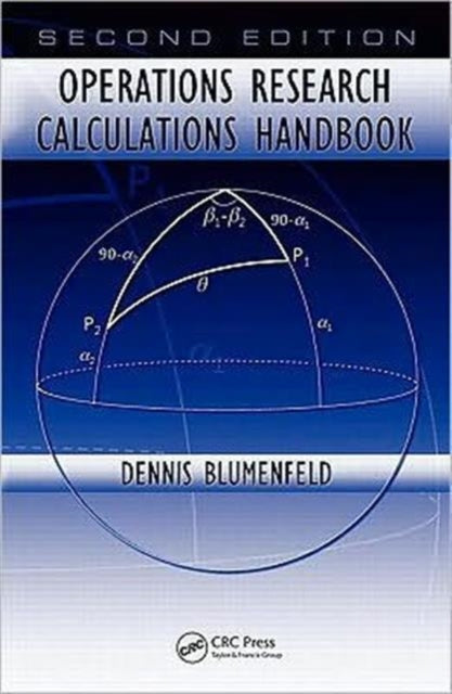 Book cover of: Operations Research Calculations Handbook. By: Dennis Blumenfeld