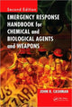 Book cover of: Emergency Response Handbook for Chemical and Biological Agents and Weapons. By: John R. Cashman