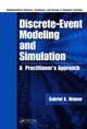 Book cover of: Discrete-Event Modeling and Simulation. By: Gabriel A. Wainer