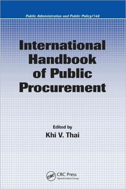 Book cover of: International Handbook of Public Procurement. By: Khi V. Thai